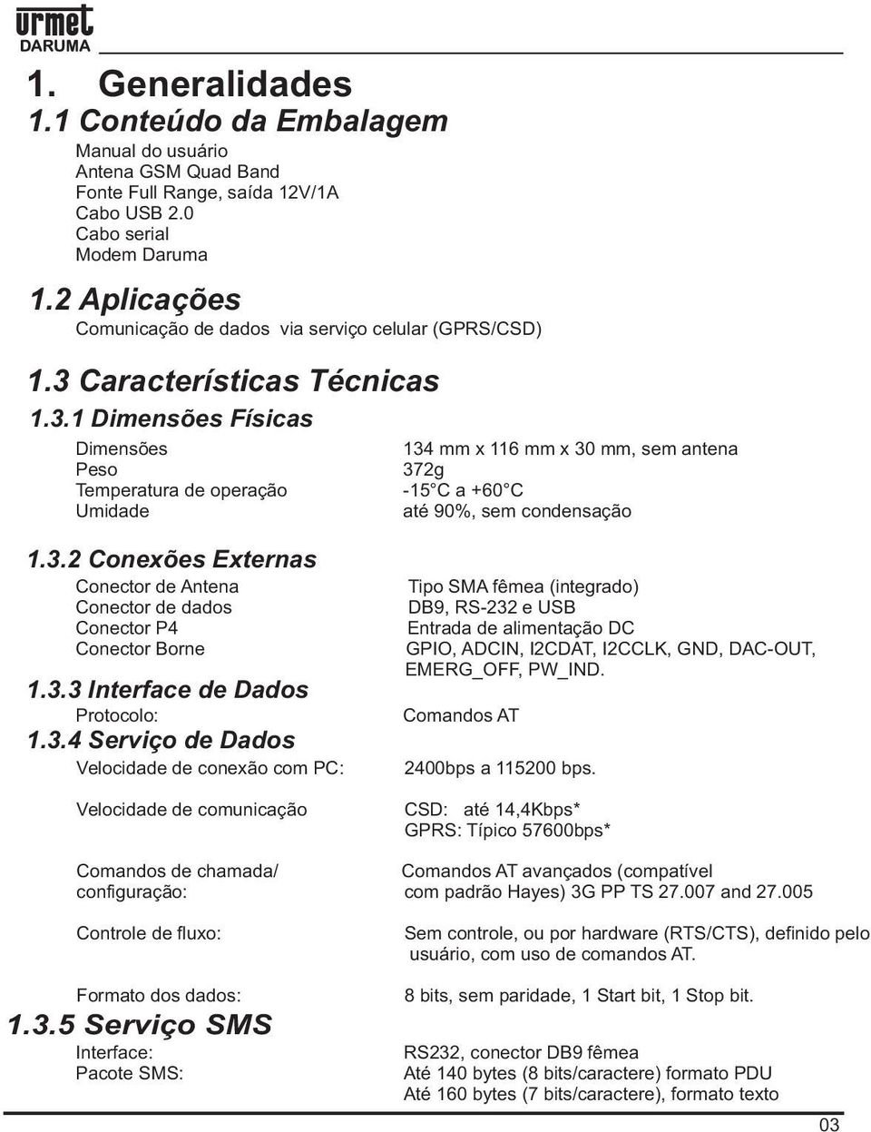 Características Técnicas 1.3.