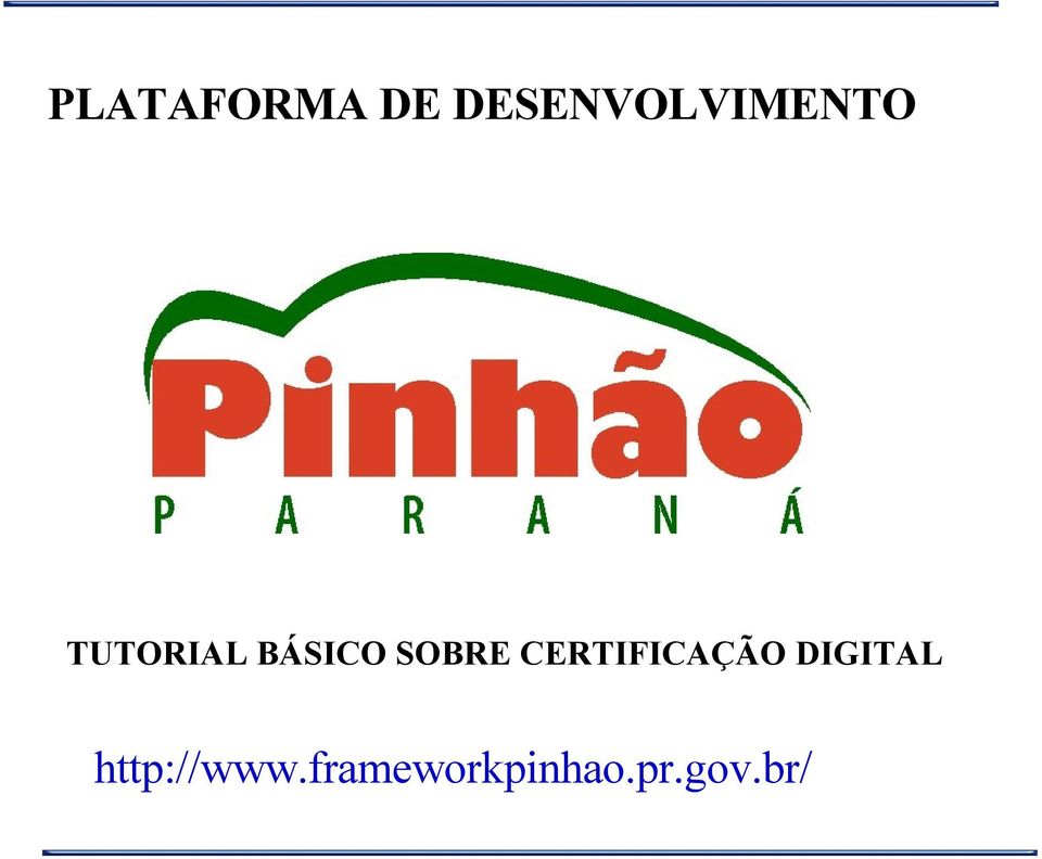 BÁSICO SOBRE CERTIFICAÇÃO