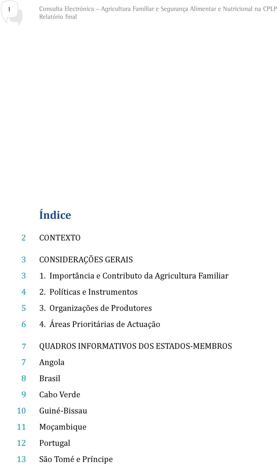 Organizações de Produtores 6 4.