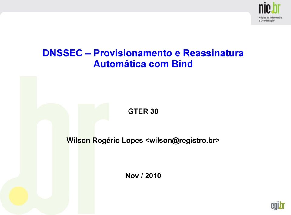 Bind GTER 30 Wilson Rogério