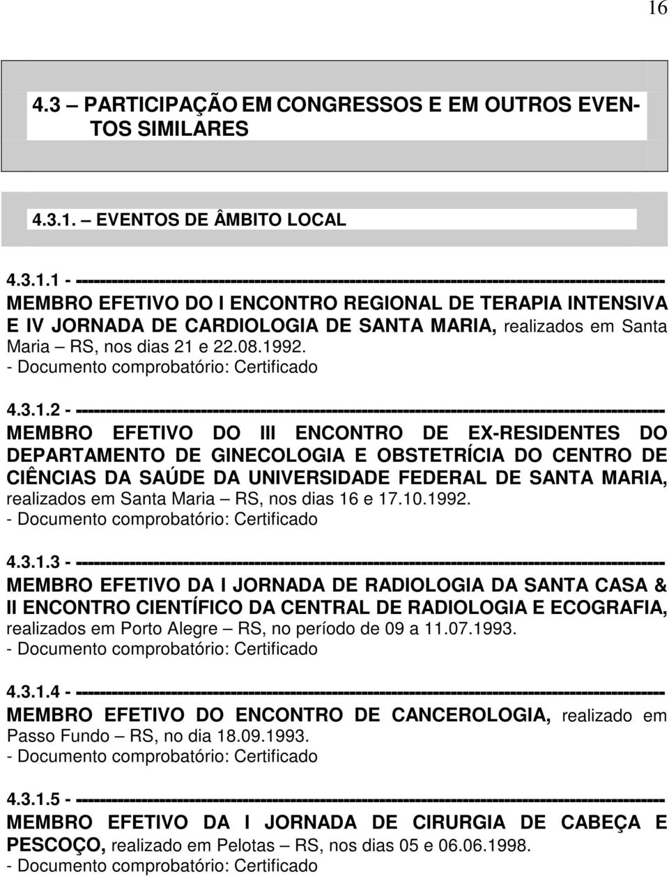 MARIA, realizados em Santa Maria RS, nos dias 21 