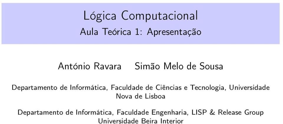 Tecnologia, Universidade Nova de Lisboa Departamento de