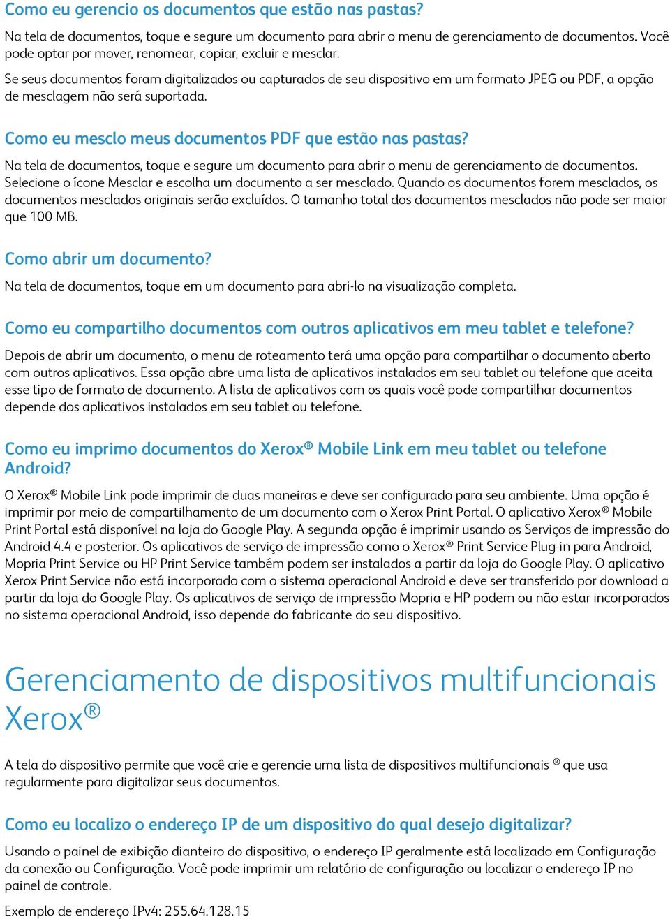 Se seus documentos foram digitalizados ou capturados de seu dispositivo em um formato JPEG ou PDF, a opção de mesclagem não será suportada. Como eu mesclo meus documentos PDF que estão nas pastas?