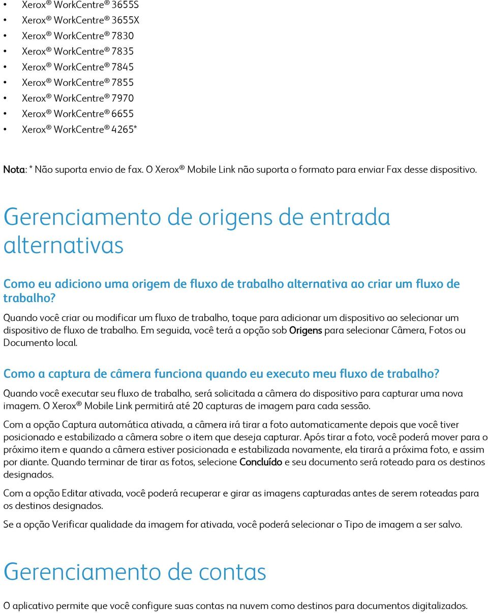 Gerenciamento de origens de entrada alternativas Como eu adiciono uma origem de fluxo de trabalho alternativa ao criar um fluxo de trabalho?