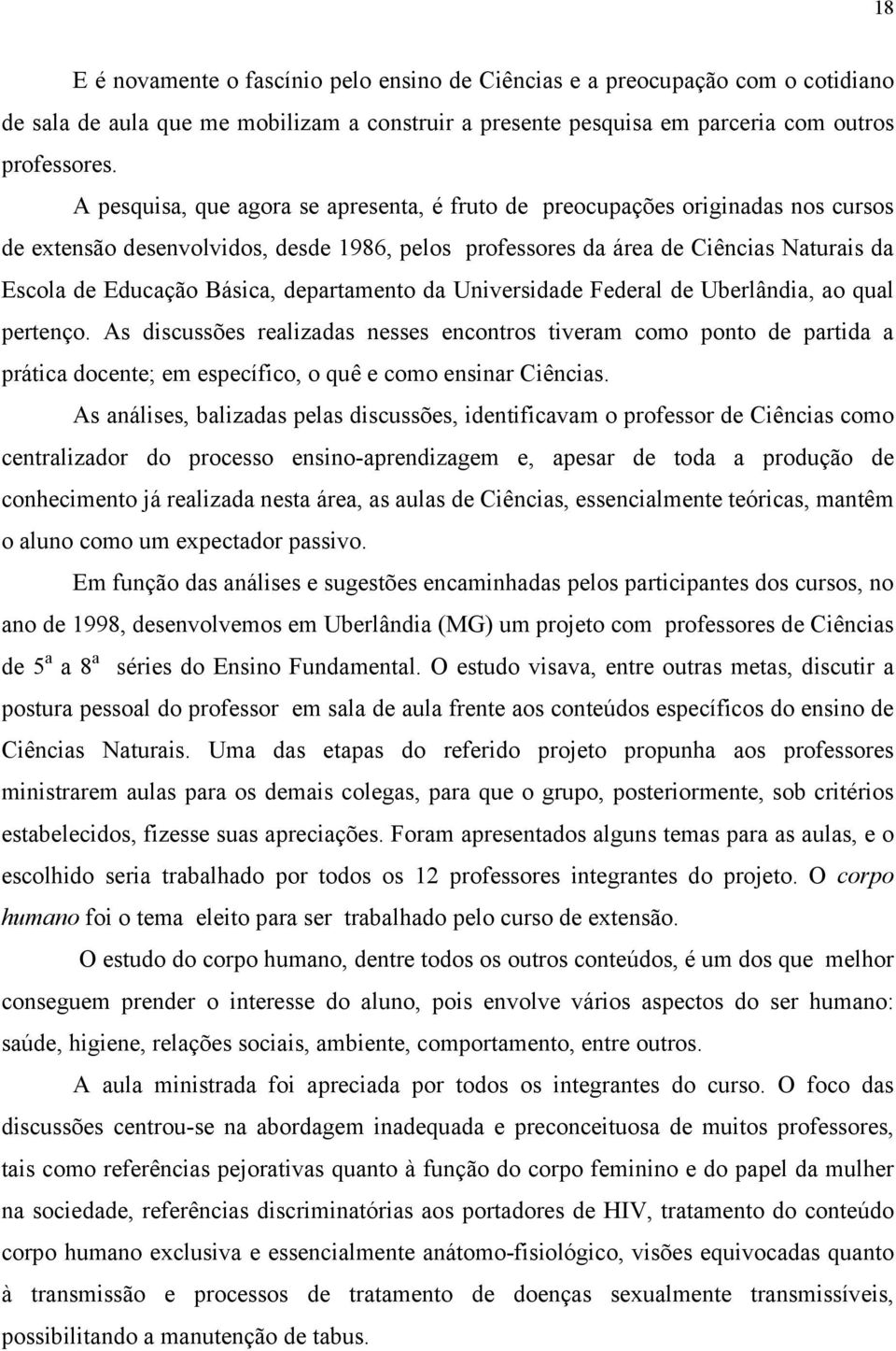 departamento da Universidade Federal de Uberlândia, ao qual pertenço.