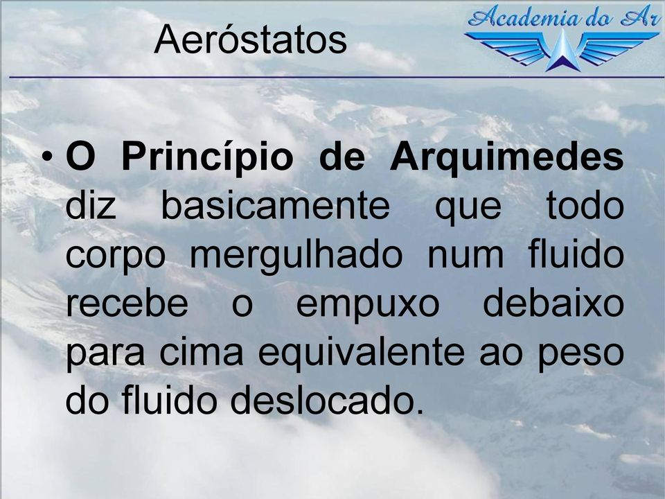 num fluido recebe o empuxo debaixo para