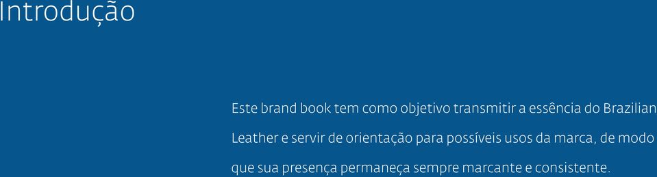 orientação para possíveis usos da marca, de modo