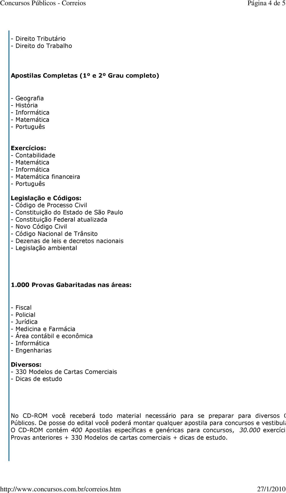 Trânsito - Dezenas de leis e decretos nacionais - Legislação ambiental 1.