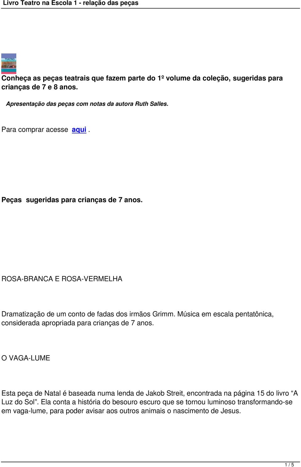 Música em escala pentatônica, considerada apropriada para crianças de 7 anos.