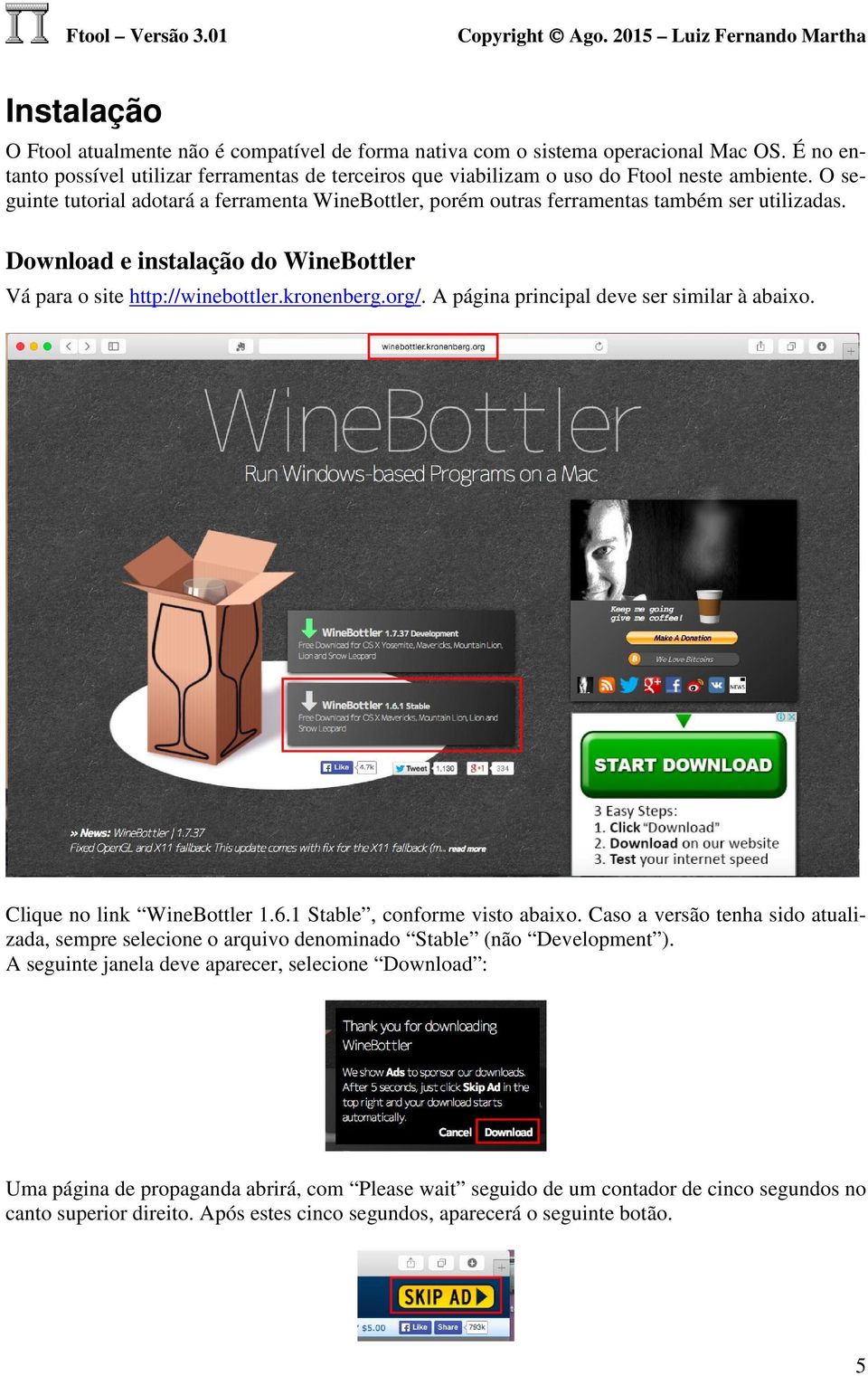 A página principal deve ser similar à abaixo. Clique no link WineBottler 1.6.1 Stable, conforme visto abaixo.