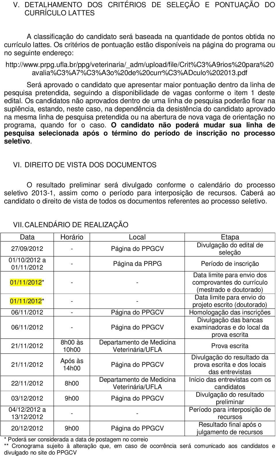 br/ppg/veterinaria/_adm/upload/file/crit%c3%a9rios%20para%20 avalia%c3%a7%c3%a3o%20de%20curr%c3%adculo%202013.