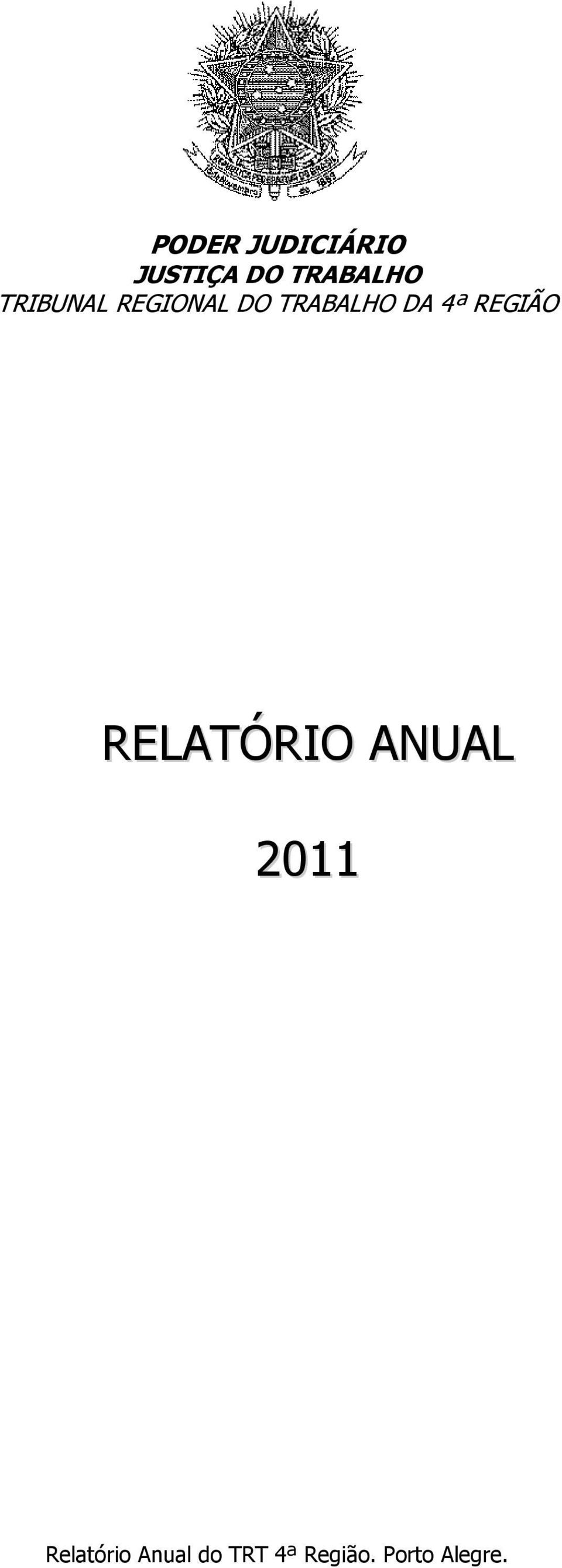 REGIÃO RELATÓRIO ANUAL 2011