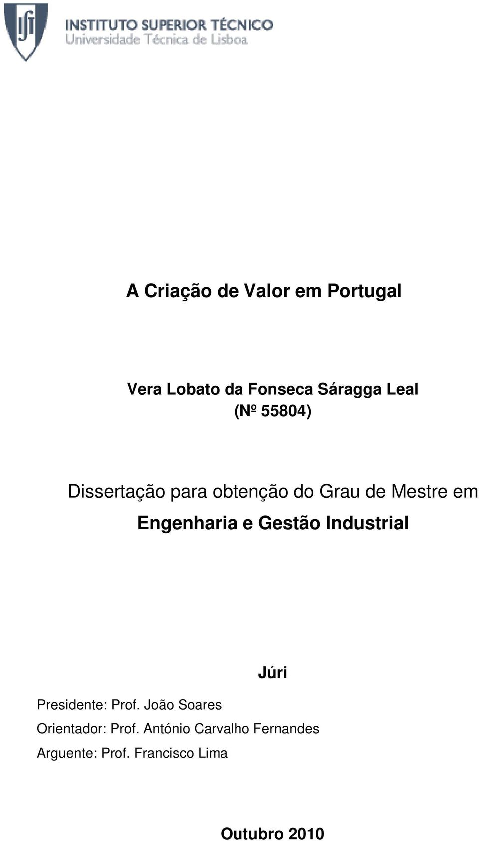 e Gestão Industrial Júri Presidente: Prof.