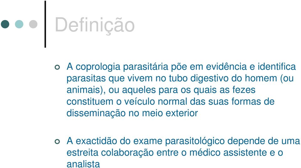 o veículo normal das suas formas de disseminação no meio exterior A exactidão do exame