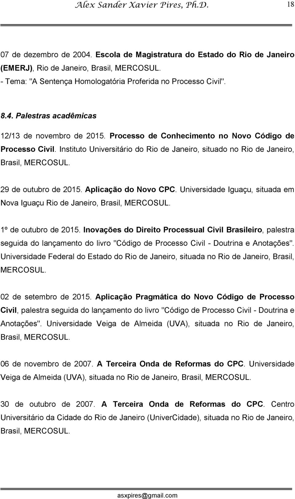 Universidade Iguaçu, situada em Nova Iguaçu Rio de Janeiro, Brasil, MERCOSUL. 1º de outubro de 2015.
