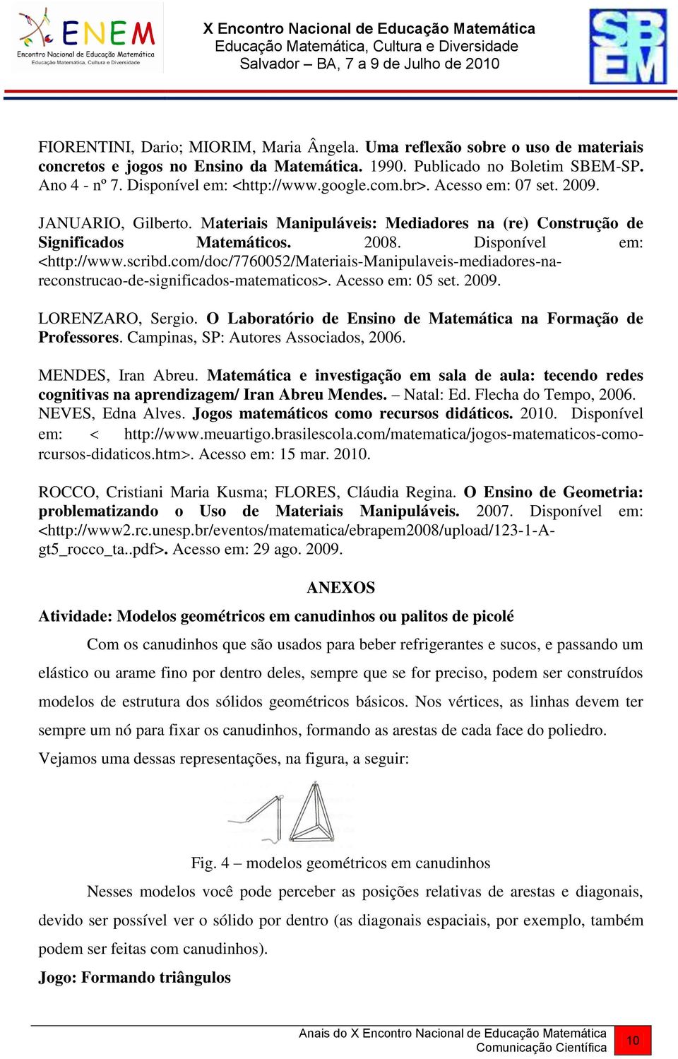 com/doc/7760052/materiais-manipulaveis-mediadores-nareconstrucao-de-significados-matematicos>. Acesso em: 05 set. 2009. LORENZARO, Sergio.