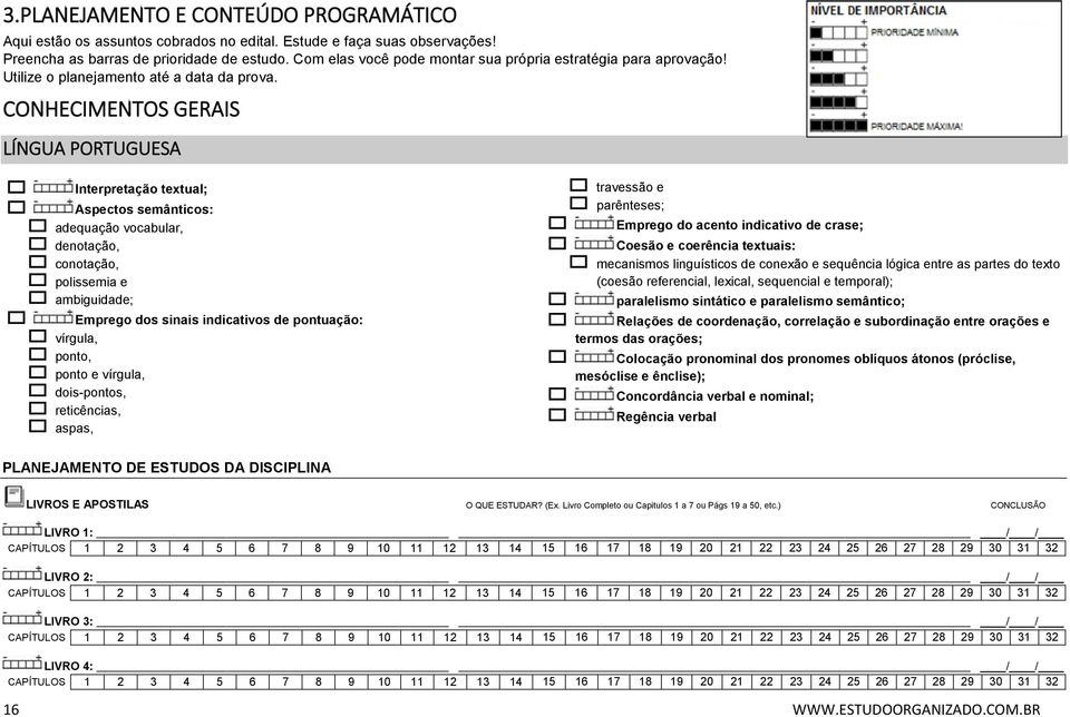 CONHECIMENTOS GERAIS LÍNGUA PORTUGUESA Interpretação textual; Aspectos semânticos: adequação vocabular, denotação, conotação, polissemia e ambiguidade; Emprego dos sinais indicativos de pontuação: