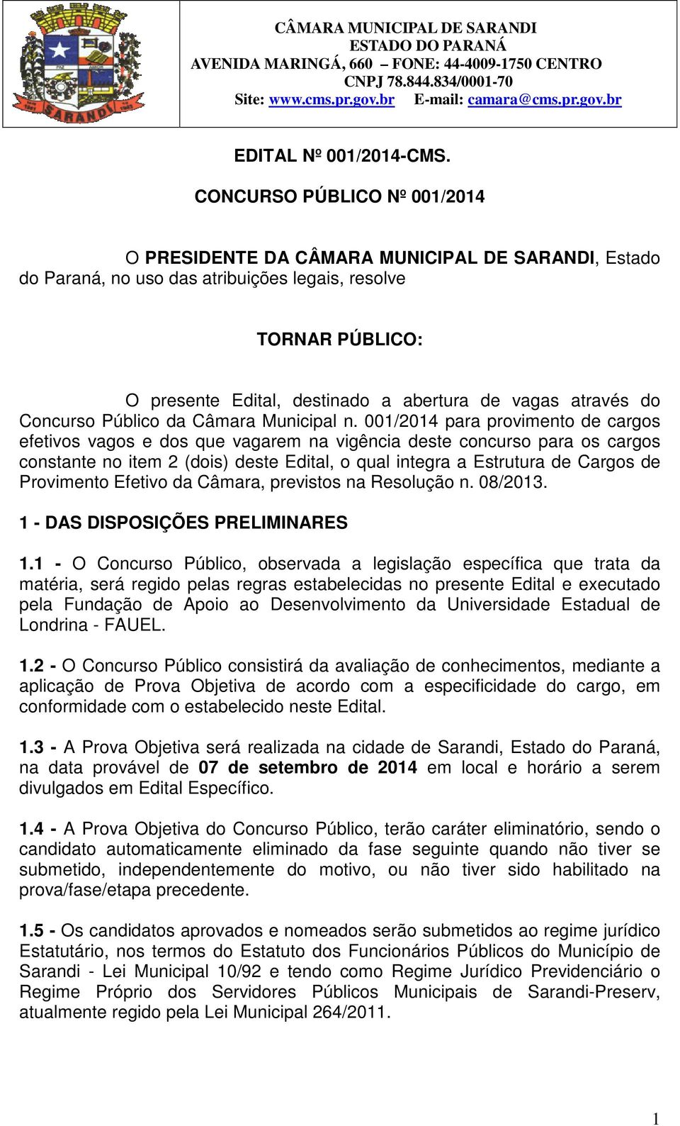 através do Concurso Público da Câmara Municipal n.