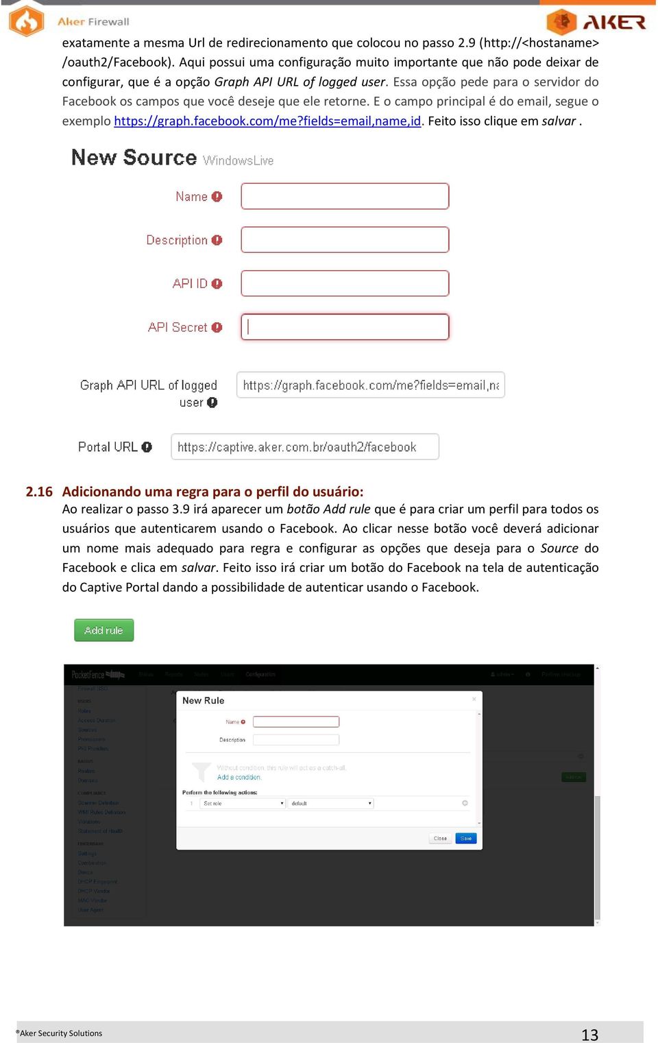 Essa opção pede para o servidor do Facebook os campos que você deseje que ele retorne. E o campo principal é do email, segue o exemplo https://graph.facebook.com/me?fields=email,name,id.