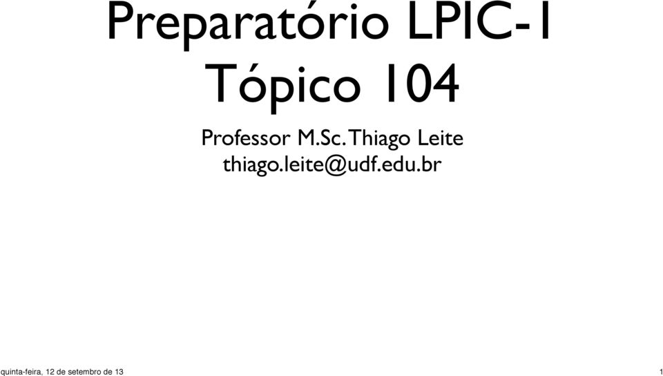 M.Sc. Thiago Leite