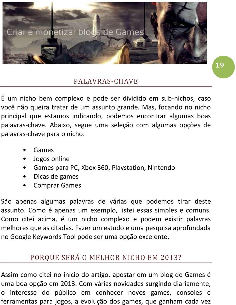 Games Jogos online Games para PC, Xbox 360, Playstation, Nintendo Dicas de games Comprar Games São apenas algumas palavras de várias que podemos tirar deste assunto.