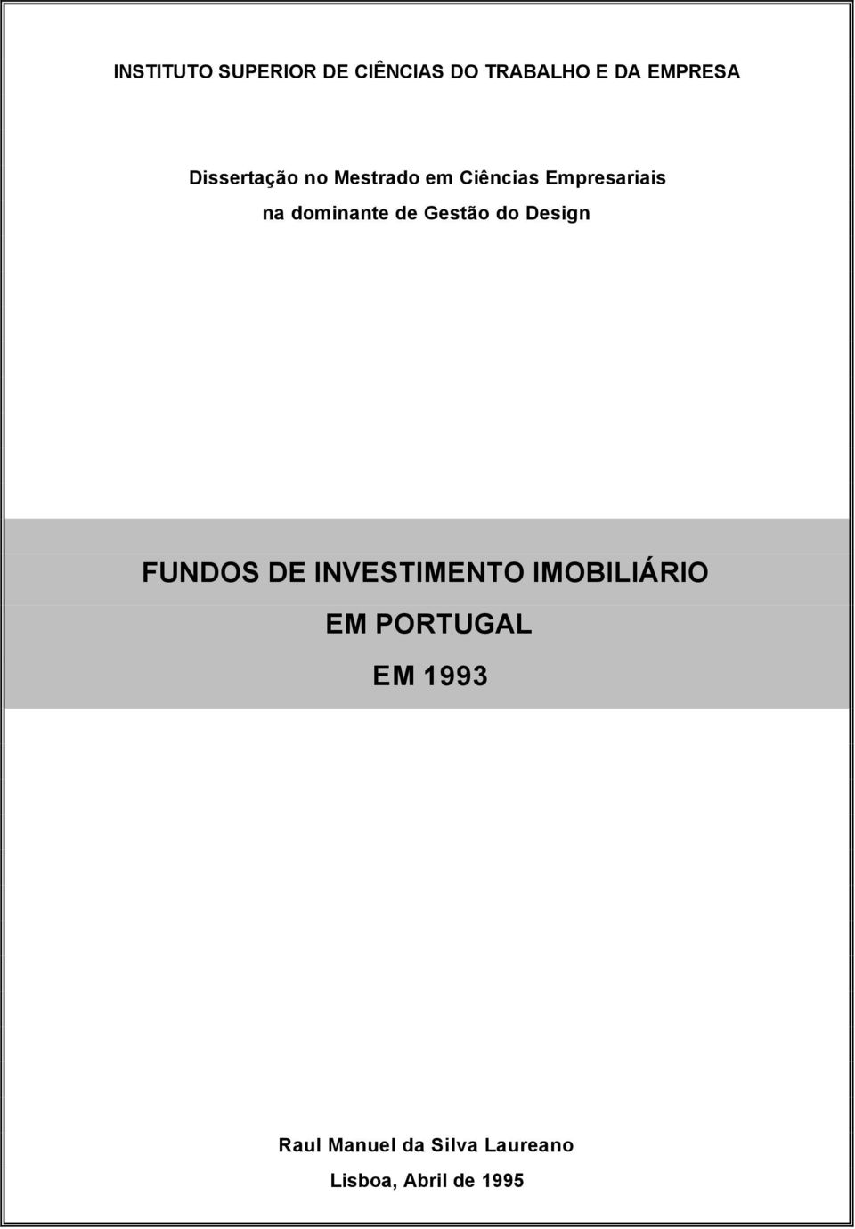 dominante de Gestão do Design FUNDOS DE INVESTIMENTO