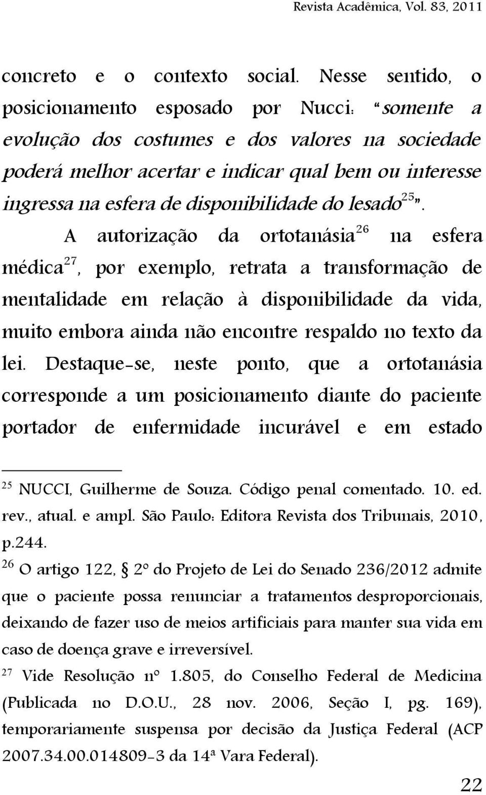 disponibilidade do lesado 25.