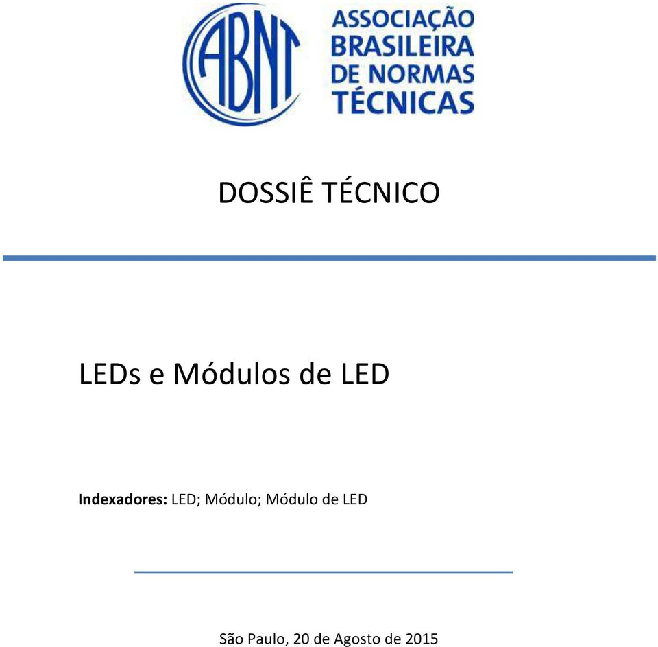 Indexadores: LED; Módulo;