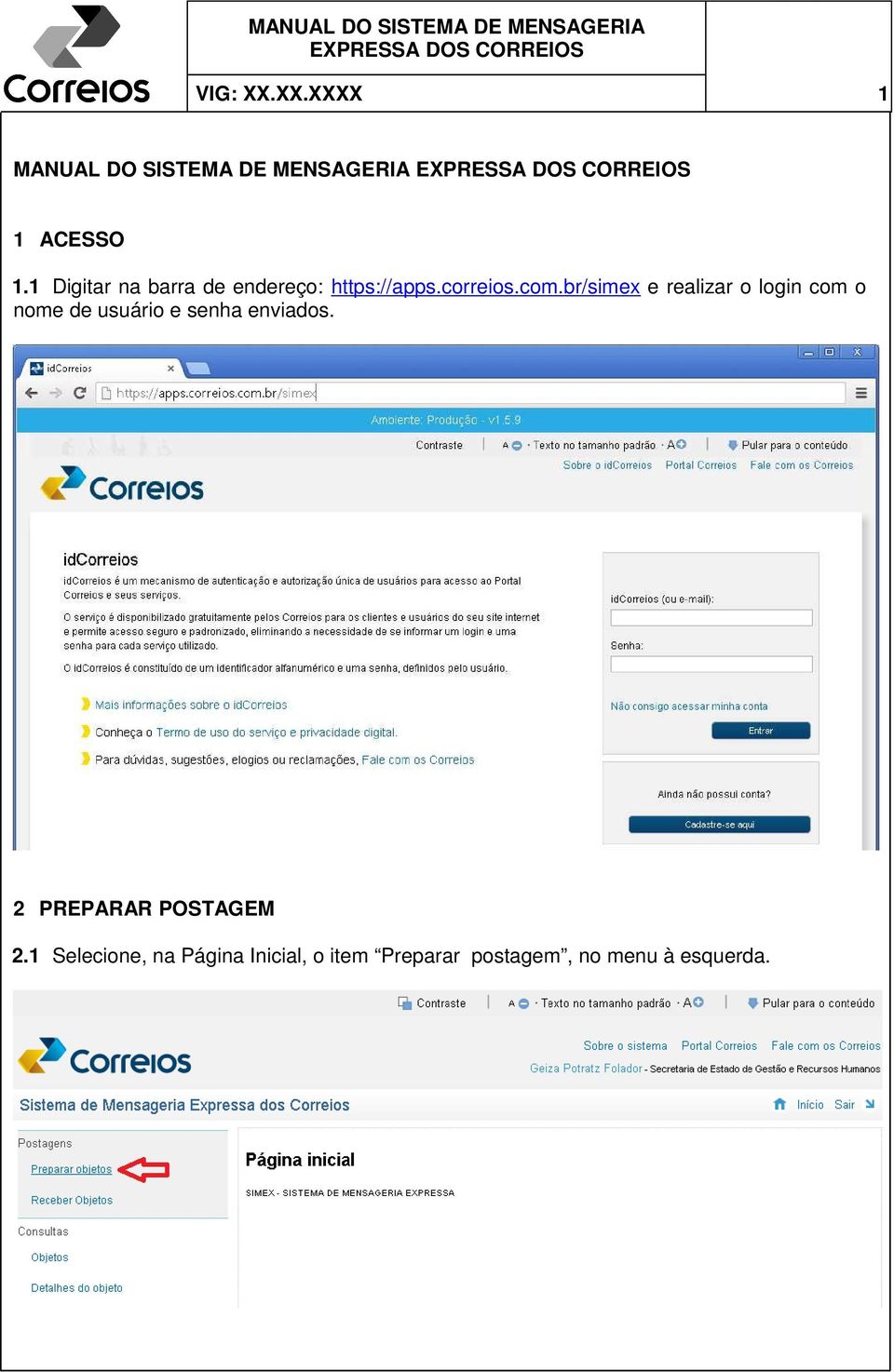 br/simex e realizar o login com o nome de usuário e senha enviados.