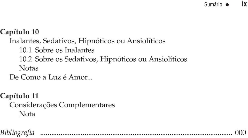 2 Sobre os Sedativos, Hipnóticos ou Ansiolíticos De Como a