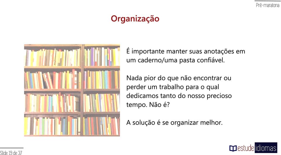 Nada pior do que não encontrar ou perder um trabalho para o