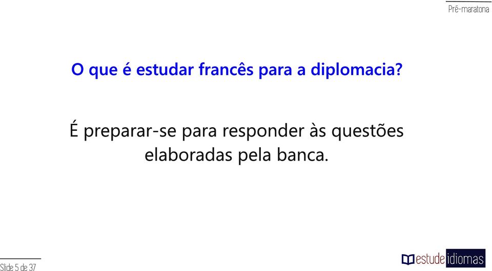 É preparar-se para responder