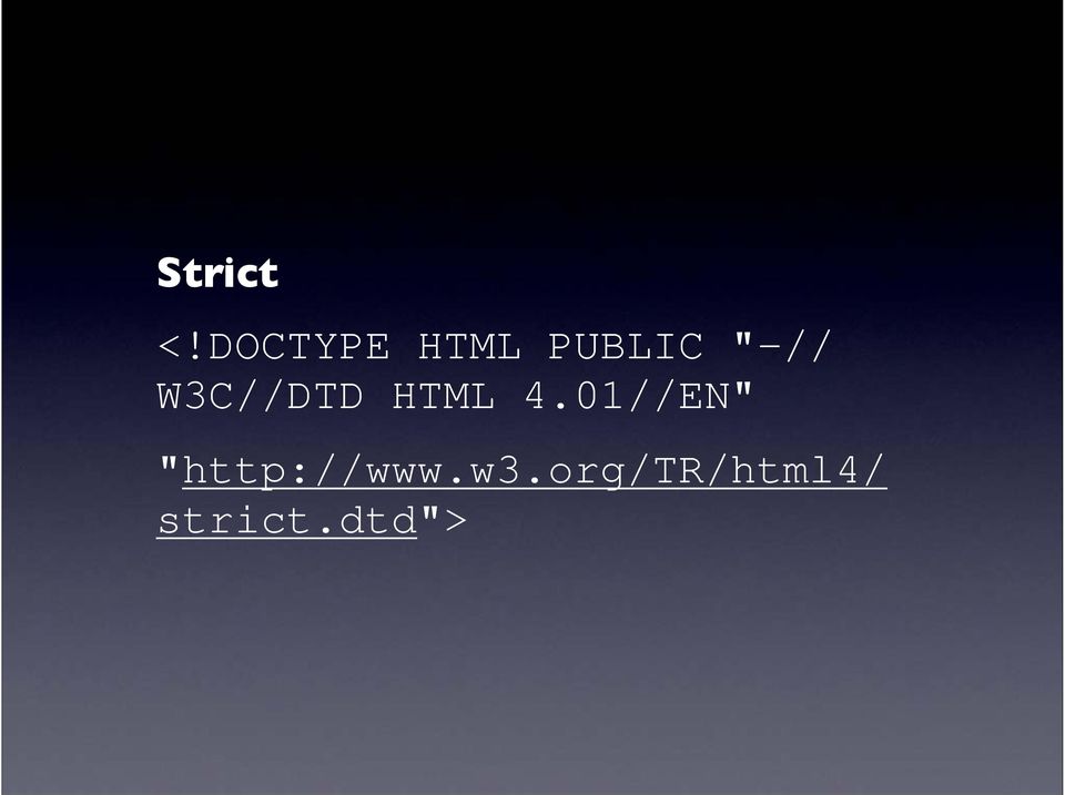 W3C//DTD HTML 4.