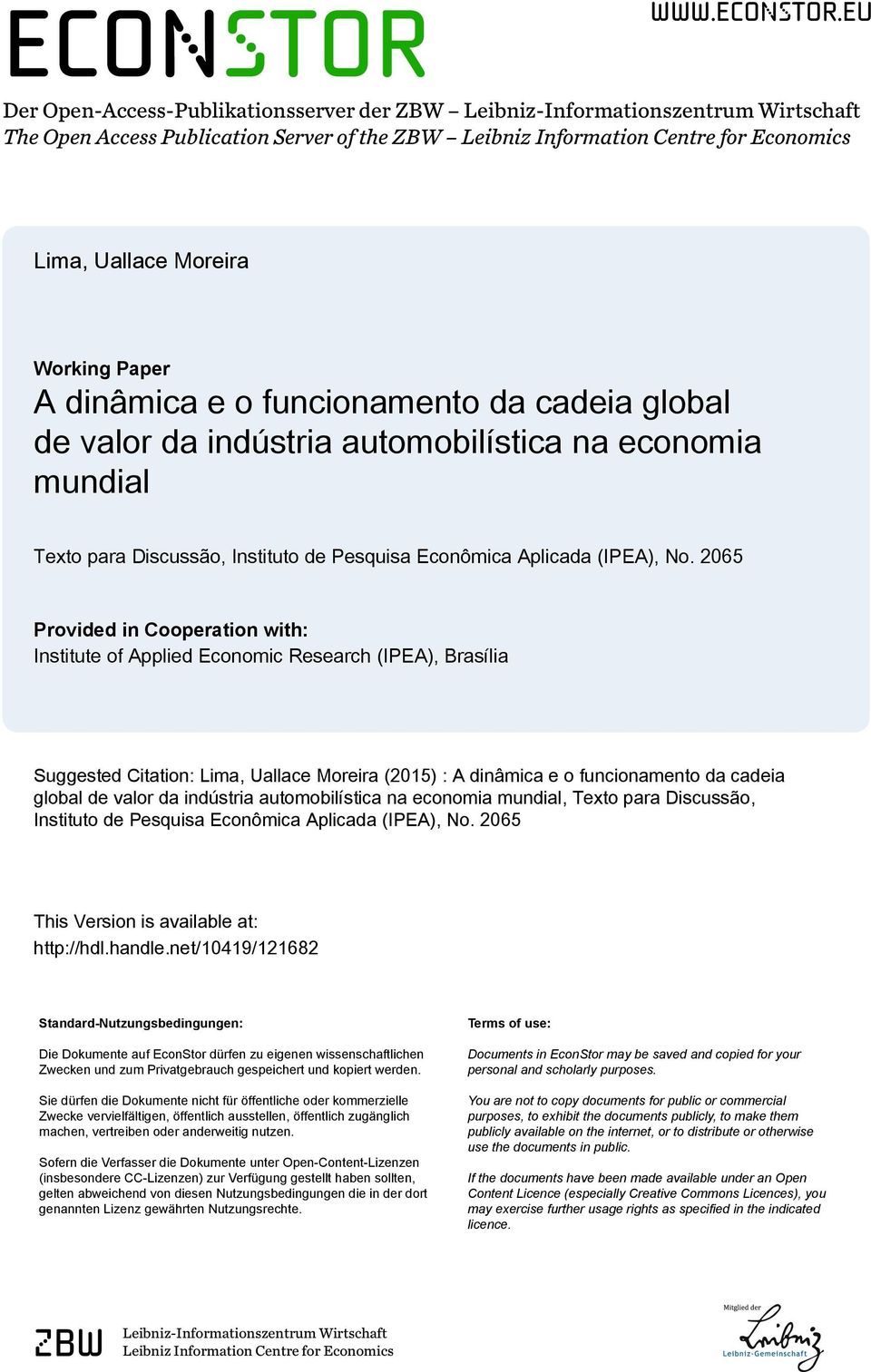 eu Der Open-Access-Publikationsserver der ZBW Leibniz-Informationszentrum Wirtschaft The Open Access Publication Server of the ZBW Leibniz Information Centre for Economics Lima, Uallace Moreira