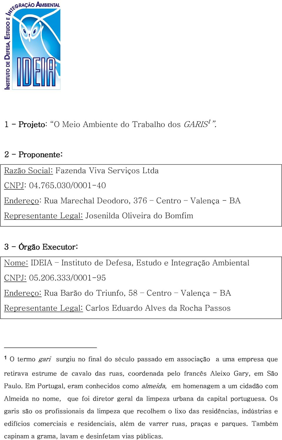 Ambiental CNPJ: 05.206.