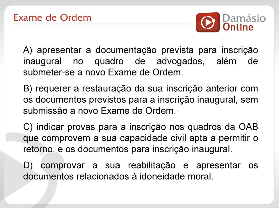 Exame de Ordem.