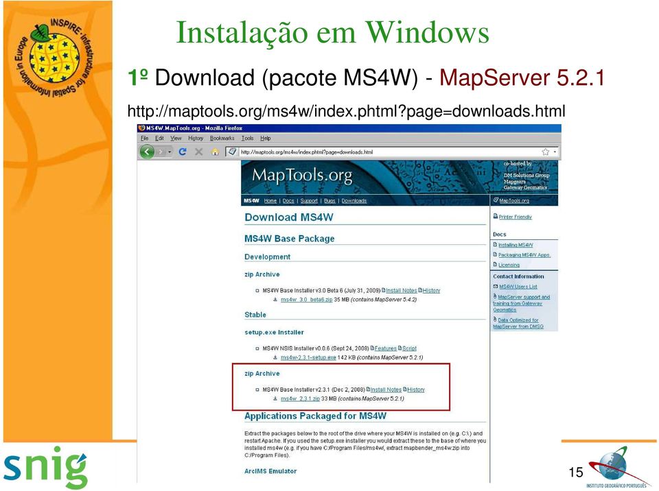 MapServer 5.2.1 http://maptools.