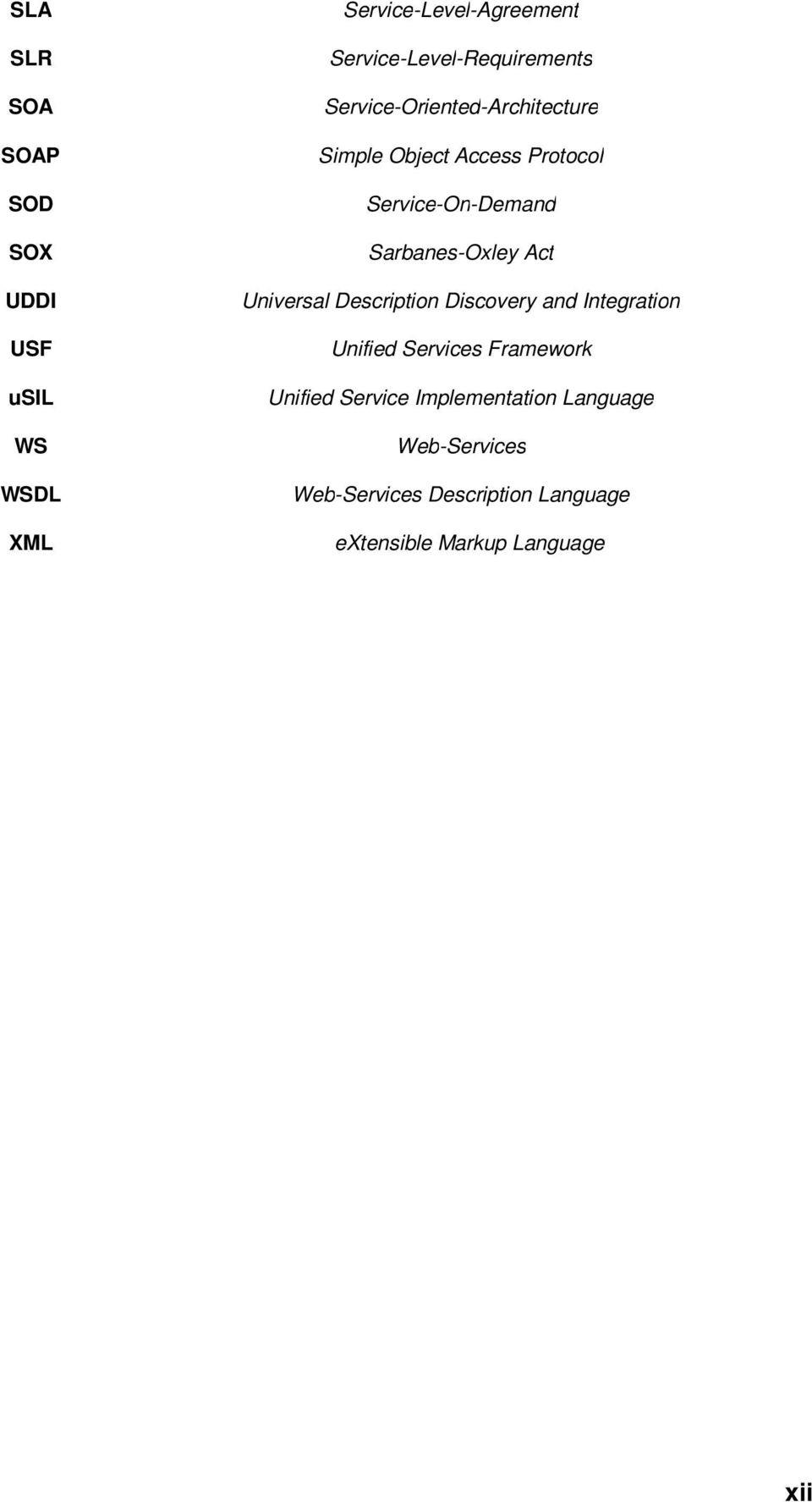 Service-On-Demand Sarbanes-Oxley Act Universal Description Discovery and Integration Unified