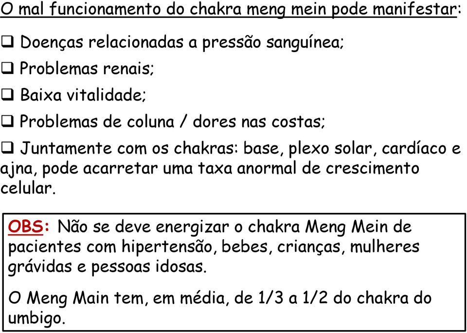 pode acarretar uma taxa anormal de crescimento celular.