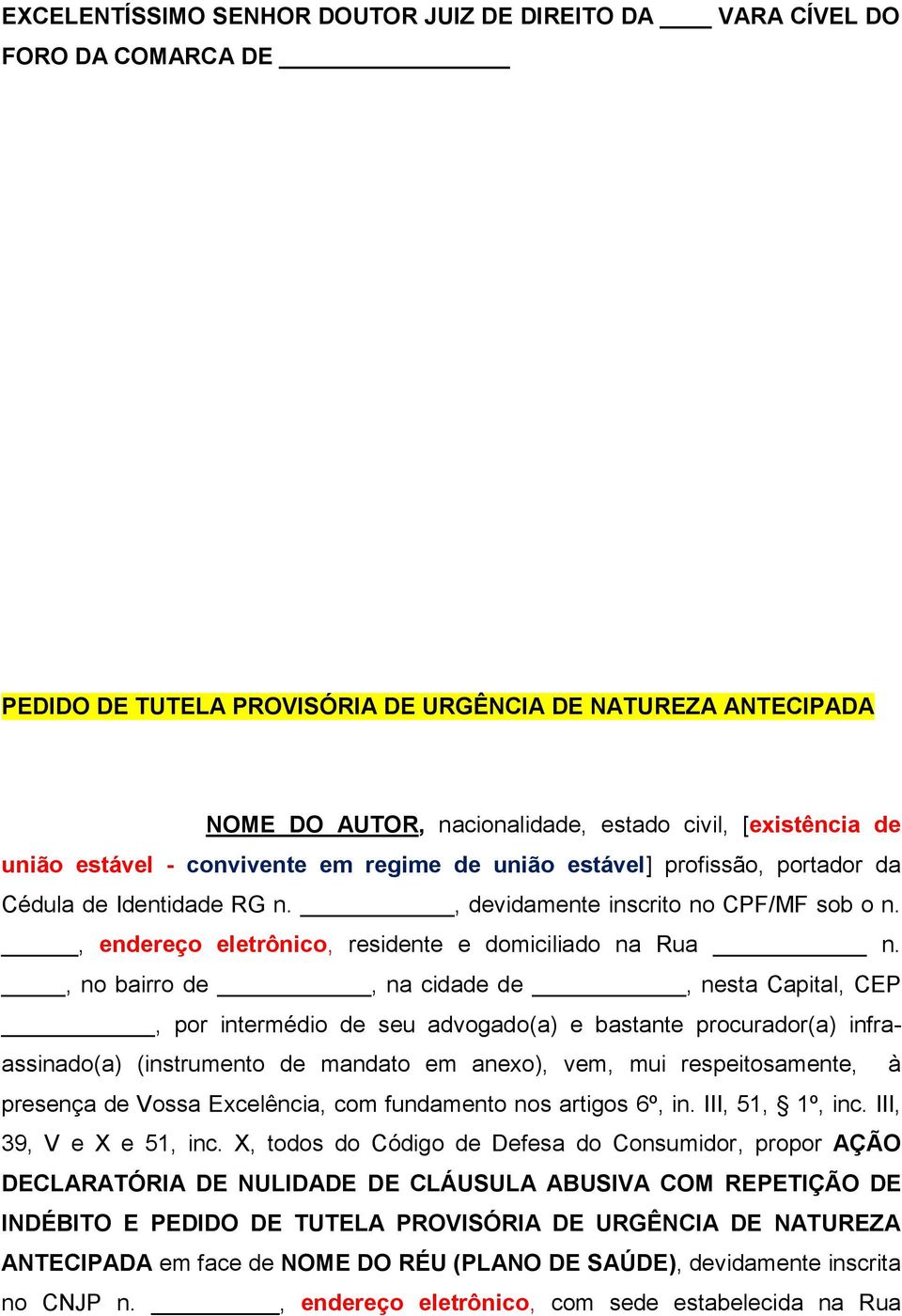 , endereço eletrônico, residente e domiciliado na Rua n.