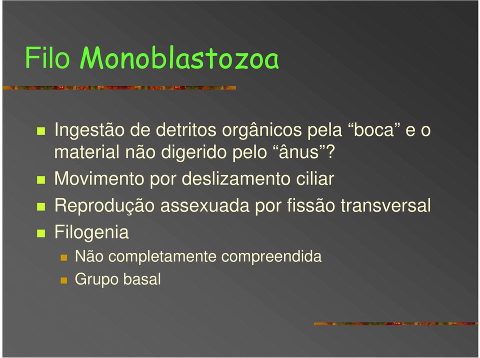 Movimento por deslizamento ciliar Reprodução assexuada