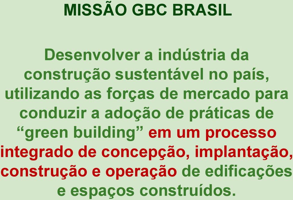 mercado para conduzir a adoção de práticas de green building em um processo