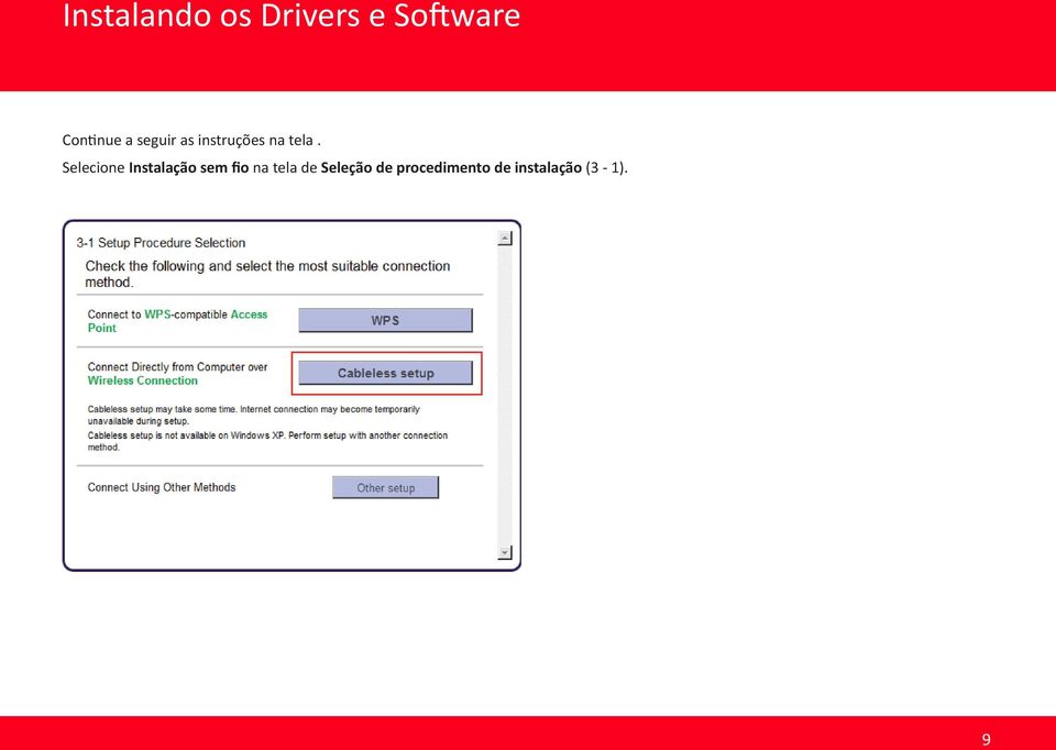 Selecione Instalação sem fio na tela de