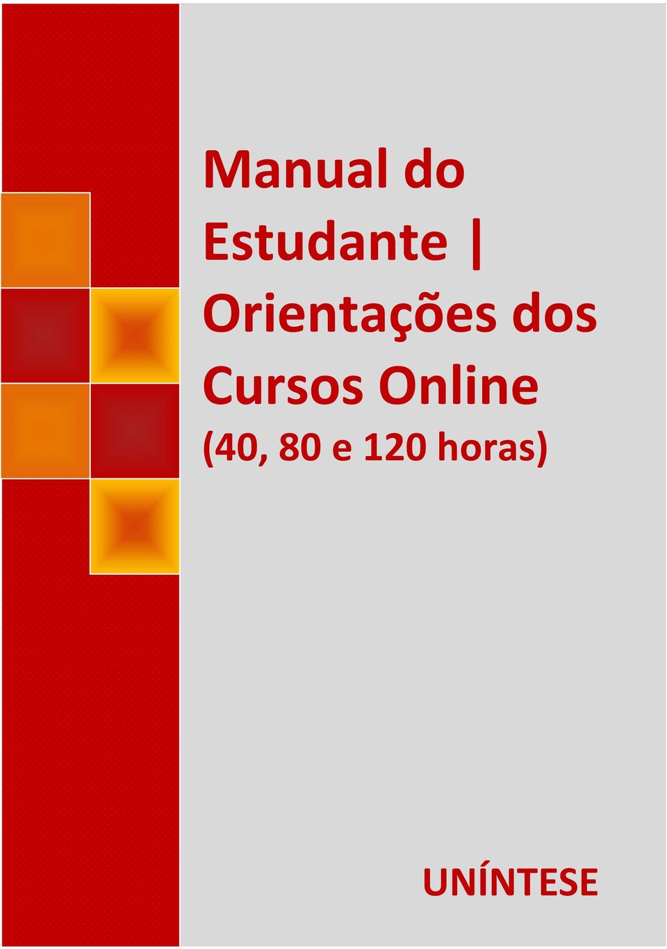 Orientações dos