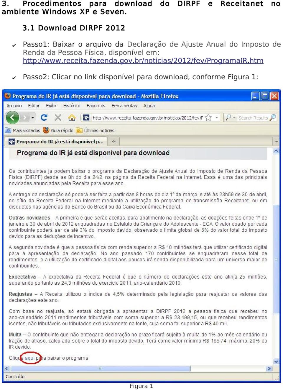 de Renda da Pessoa Física, disponível em: http://www.receita.fazenda.gov.