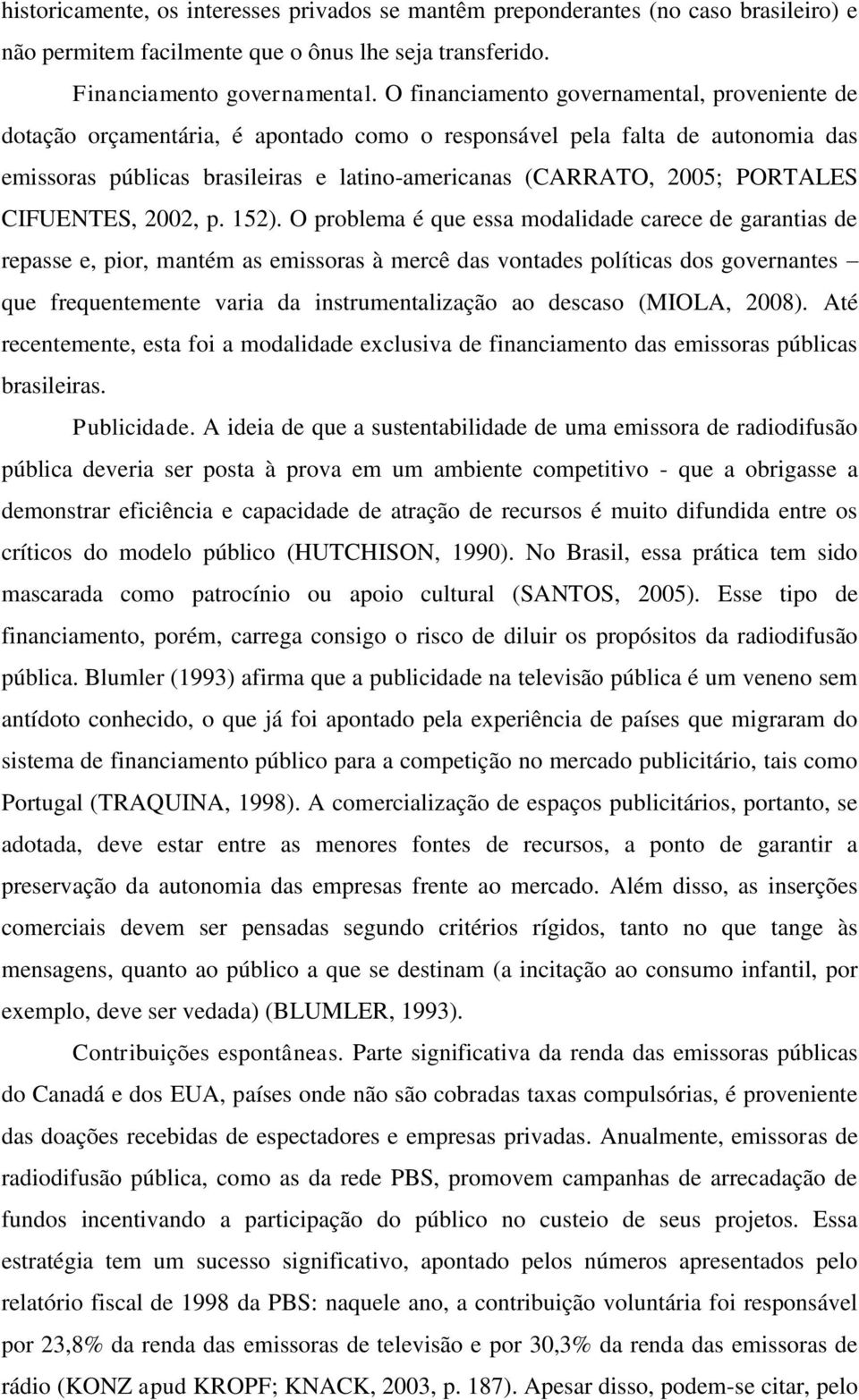 PORTALES CIFUENTES, 2002, p. 152).