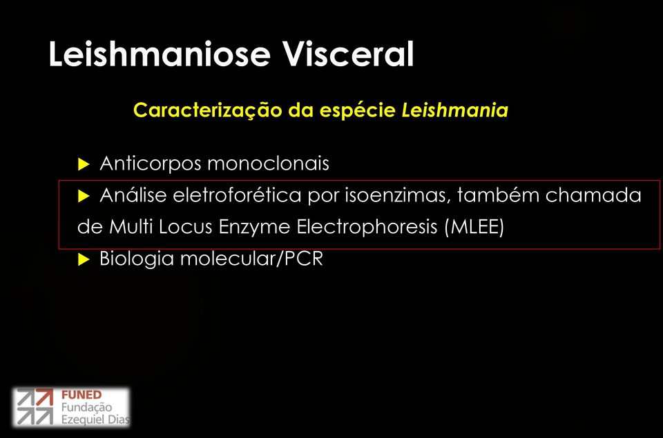 eletroforética por isoenzimas, também chamada de