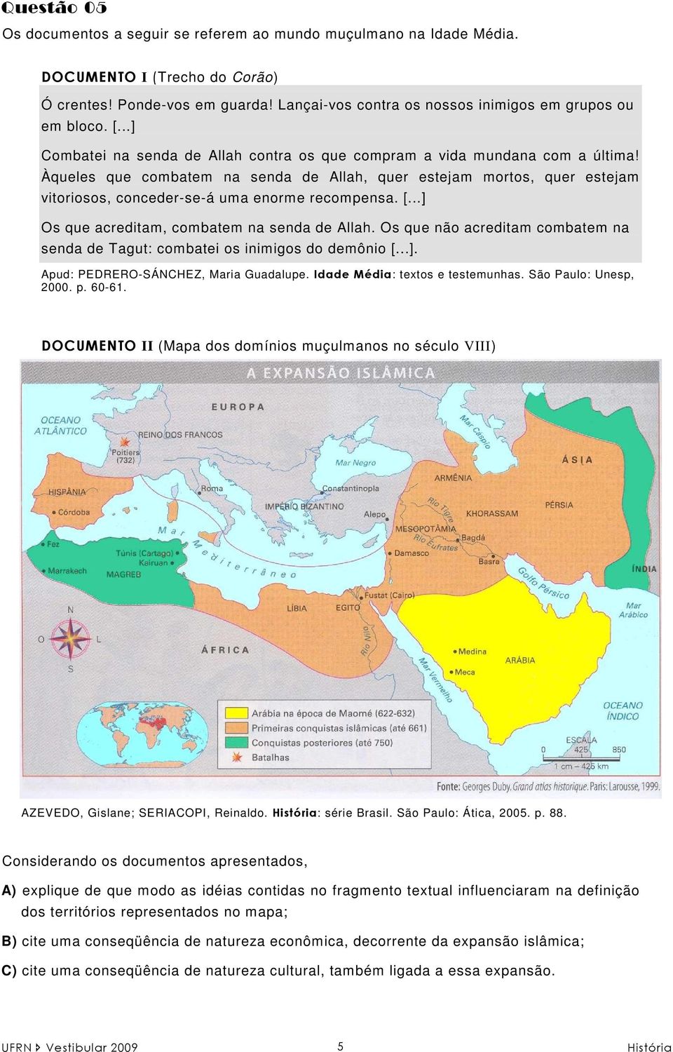 Àqueles que combatem na senda de Allah, quer estejam mortos, quer estejam vitoriosos, conceder-se-á uma enorme recompensa. [...] Os que acreditam, combatem na senda de Allah.