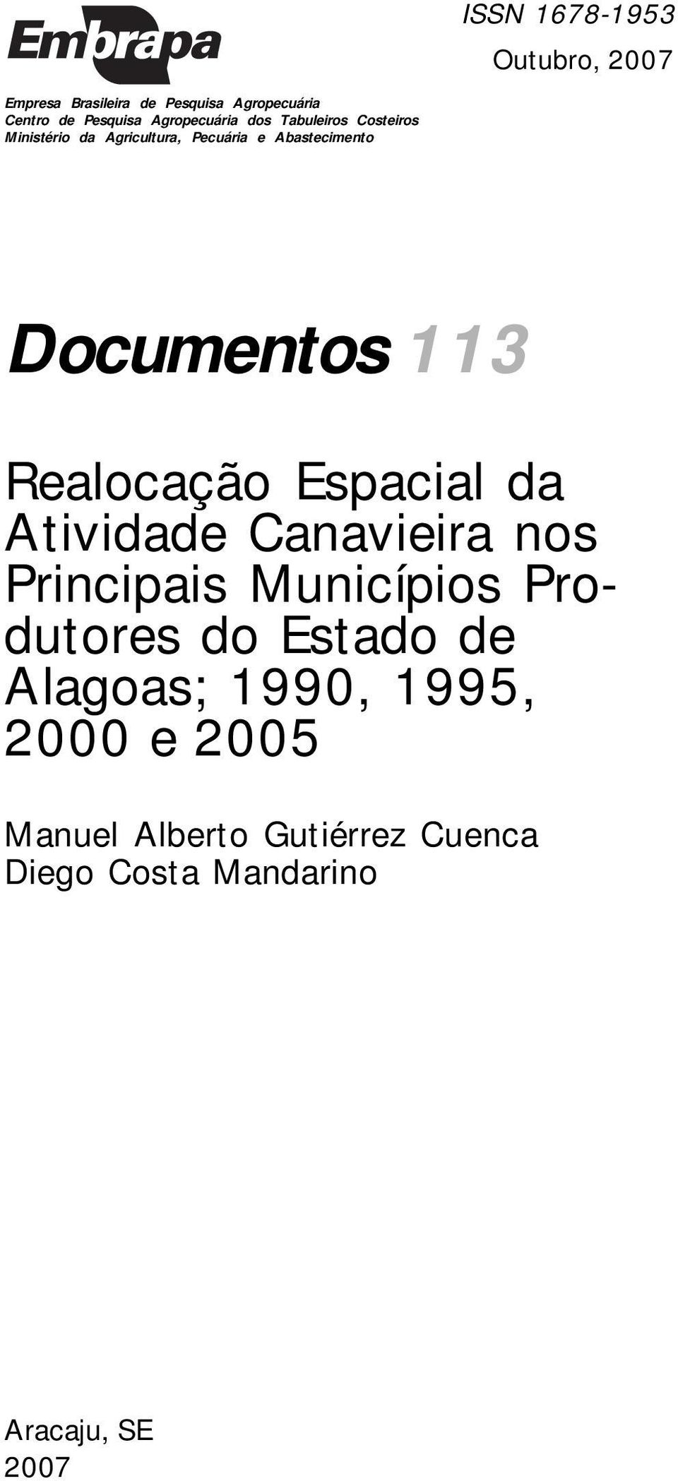 Documentos 113 Realocação Espacial da Atividade Canavieira nos Principais Municípios Produtores do