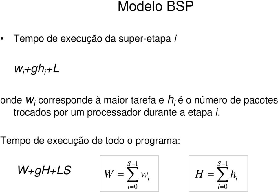 pacotes trocados por um processador durante a etapa i.